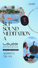 Load image into Gallery viewer, SUP SOUND MEDITATION a #LolitaColitaExperience
