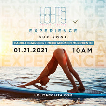 Load image into Gallery viewer, #LolitaColitaExperience: PADDLE + YOGA + MEDITACIÓN
