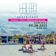 Load image into Gallery viewer, #LolitaColitaExperience: PADDLE + YOGA + MEDITACIÓN ACTIVA
